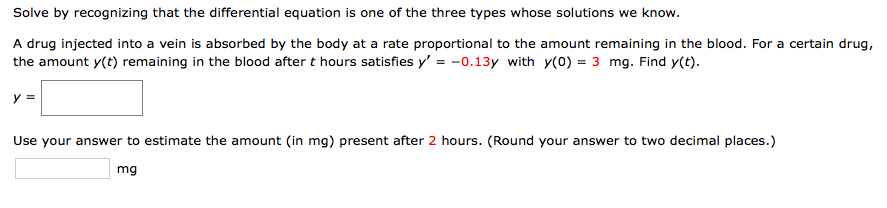 Question: Solve by recognizing that the differential equation Is one of the