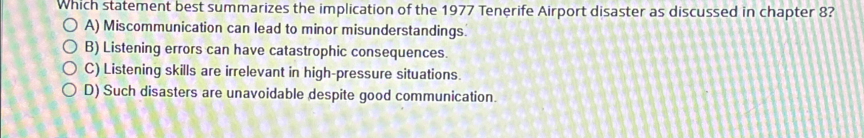  Which statement best summarizes the implication of the 1977 Tenerife Airport