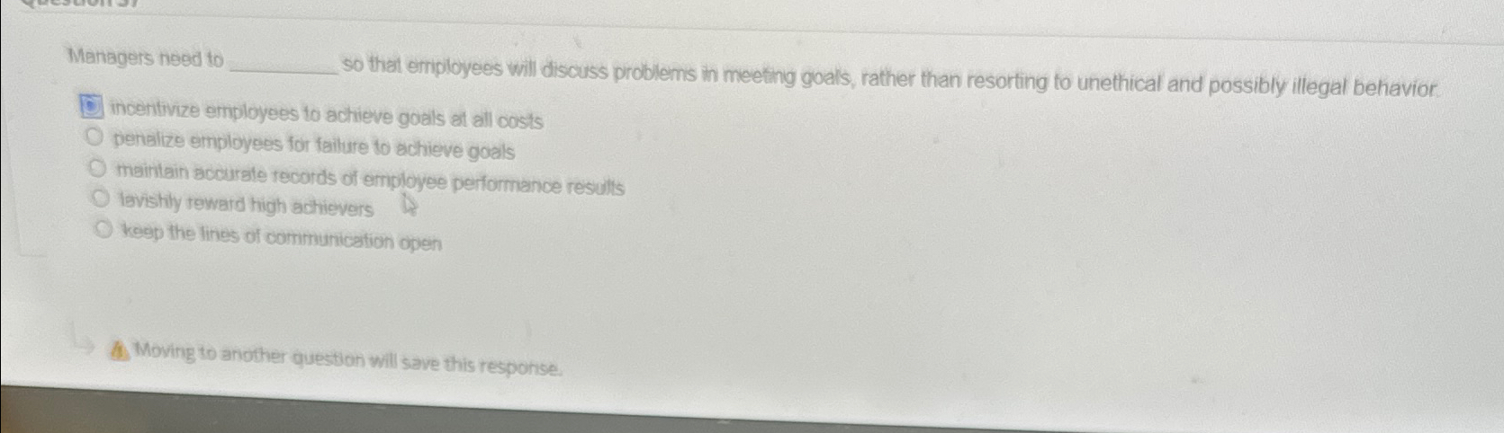  Managers need to So that employees will discuss problems in meeting