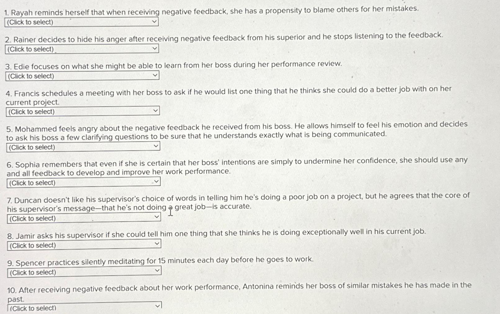  Rayah reminds herself that when receiving negative feedback, she has a