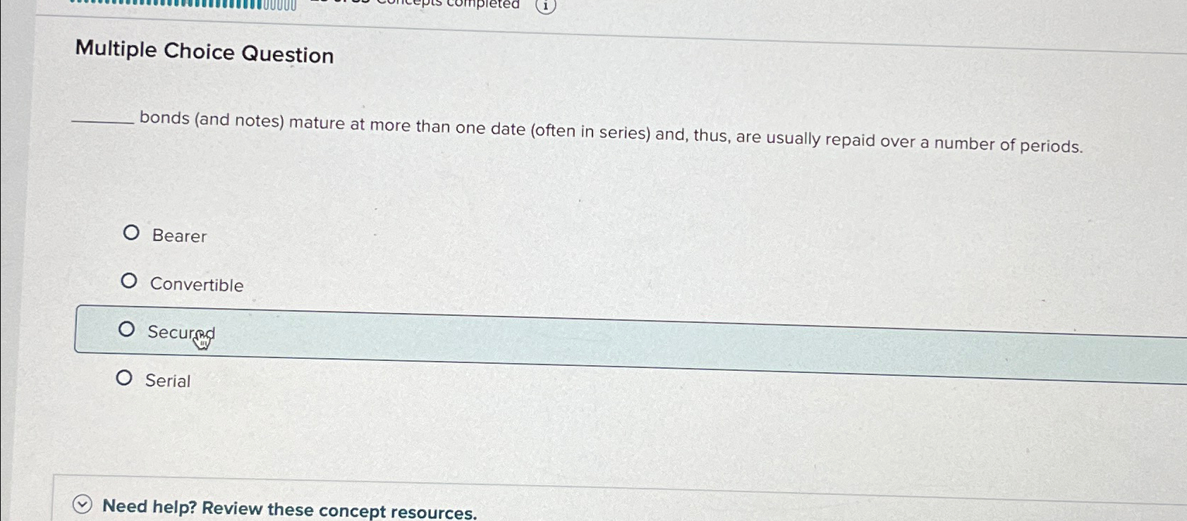  Multiple Choice Question bonds (and notes) mature at more than one
