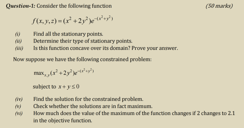  Question-1: Consider the following function (50 marks) f (x, y, z)