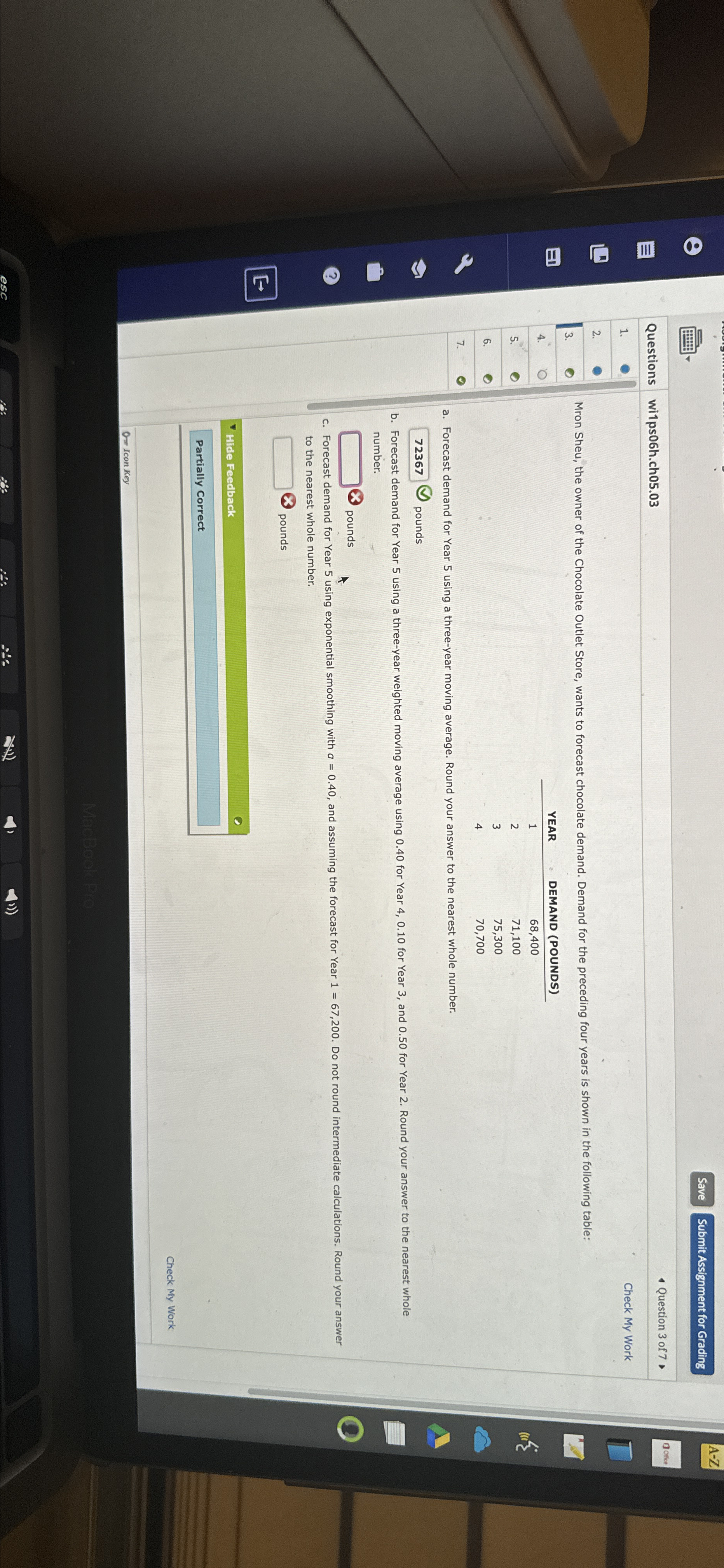  calculateSave Submit Assignment for Grading \table[[Question,wi1ps06h.ch05.03,,],[1.,Mron Sheu, the owner of the