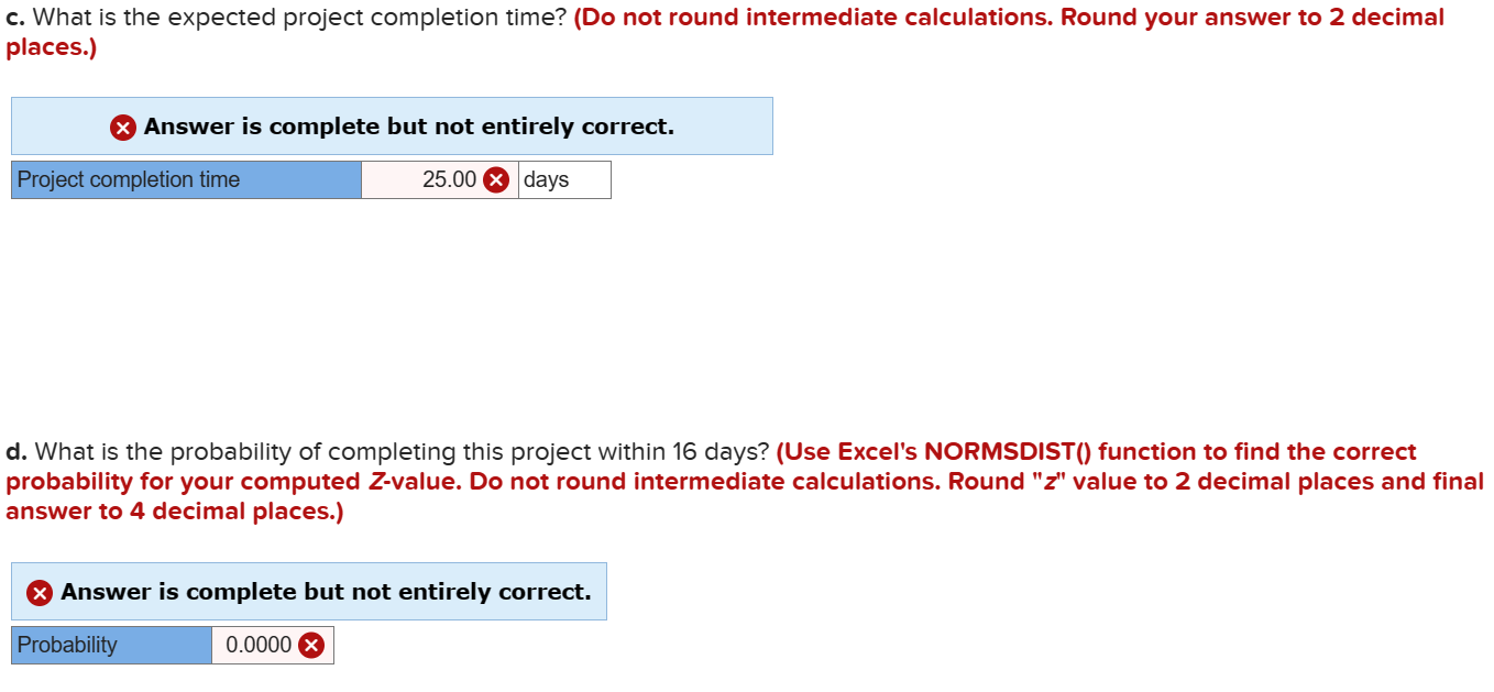 b. What is the critical path? A-C-F-HA-D-G-HB-E-G-HA-D-F-H c. What is the expected