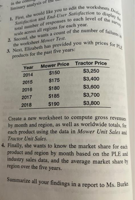 like you to edit the worksheets Deqle, Satisfaction and End-User Satisfaction to