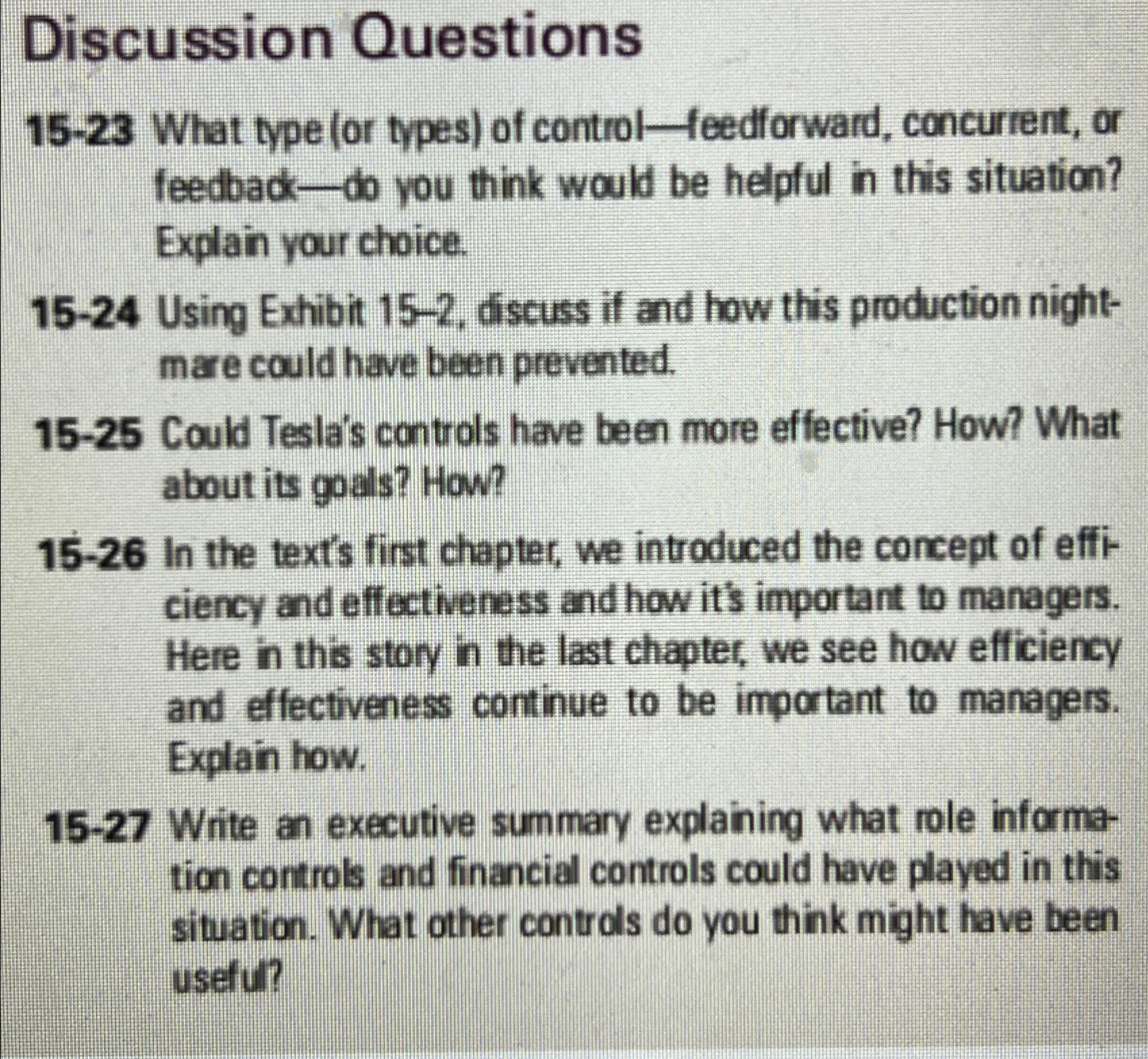  Discussion Questions 15-23 What type (or types) of control-feedforward, concurrent, or