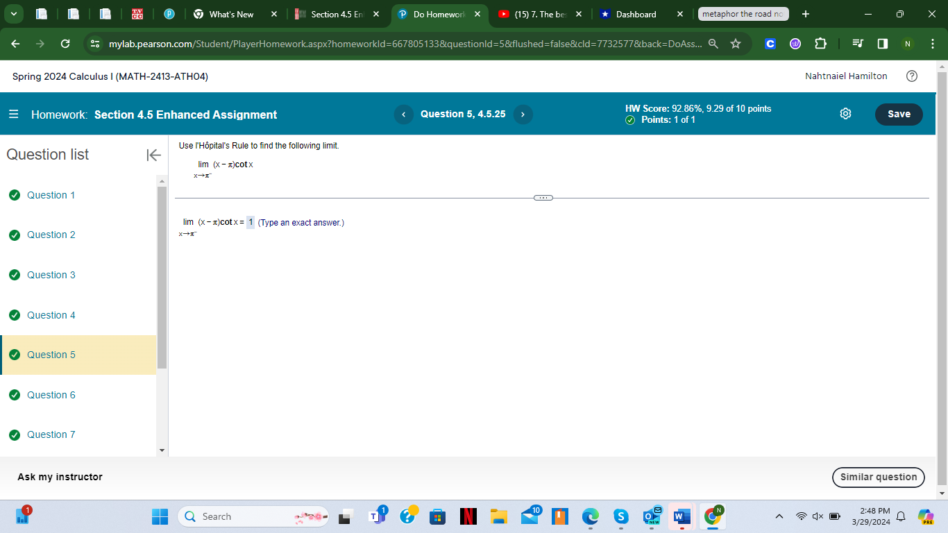 Nahtnaiel Hamilton Homework: Section 4.4 Enhanced Assignment Question 6, 4.4.85 HW Score: