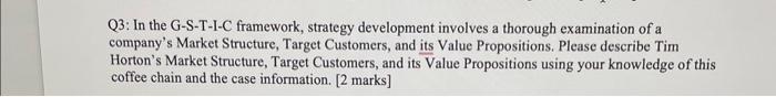  Q3: In the G-S-T-I-C framework, strategy development involves a thorough examination