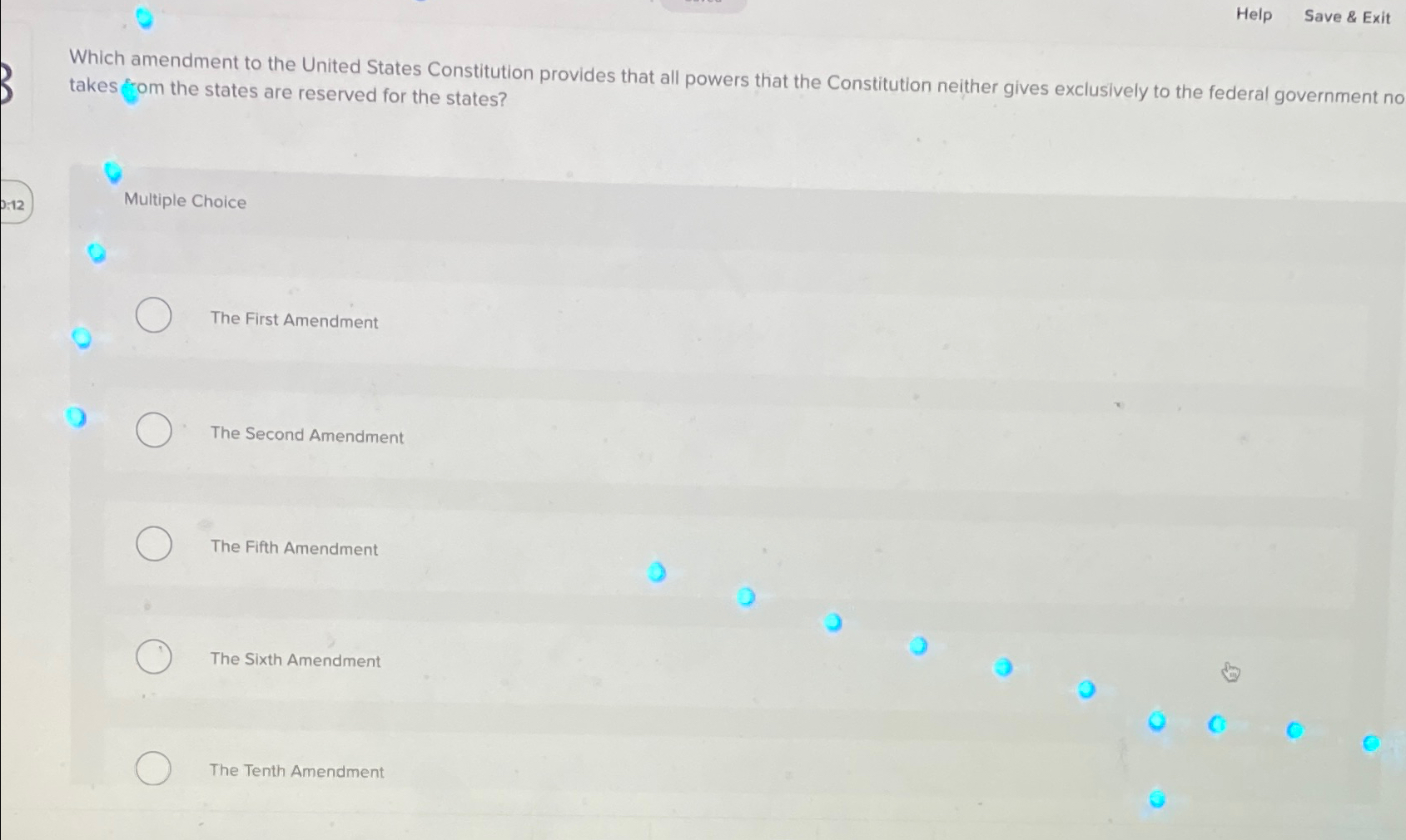  Help Save & Exit Which amendment to the United States Constitution