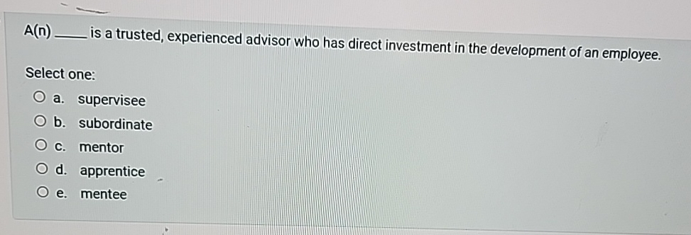 A(n) is a trusted, experienced advisor who has direct investment in
