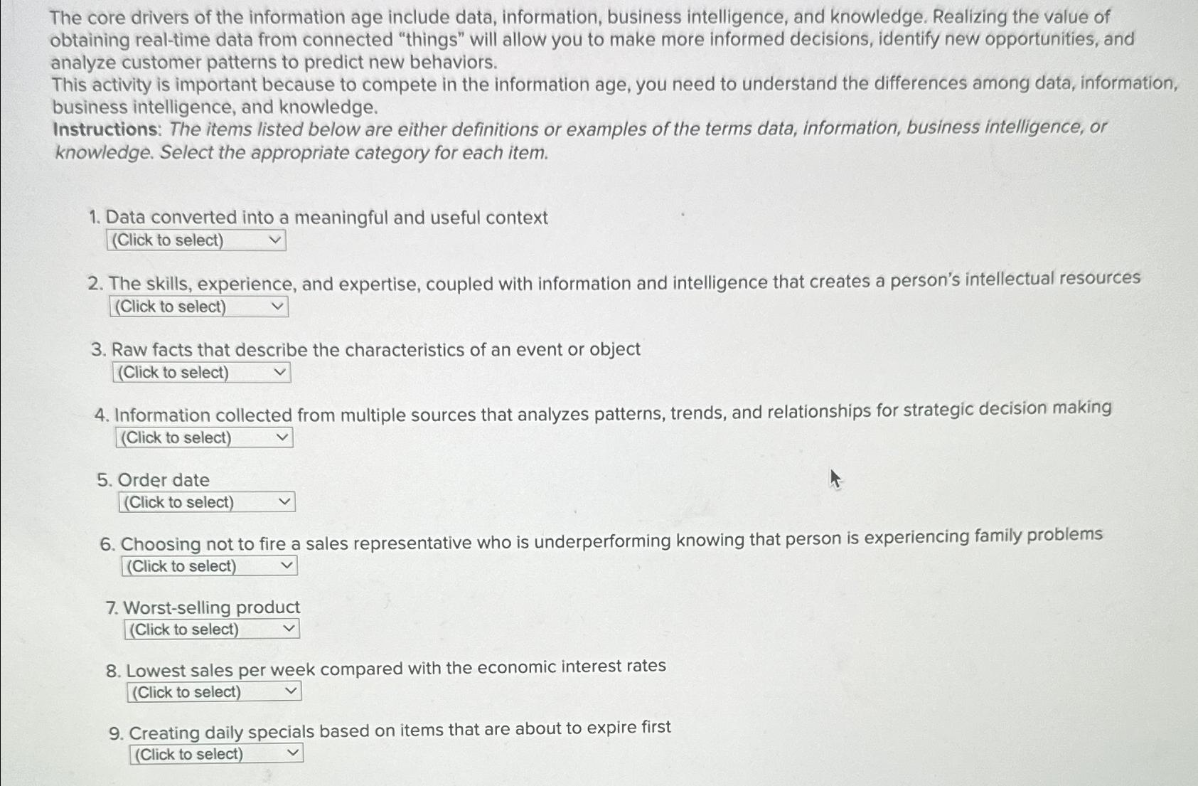  The core drivers of the information age include data, information, business