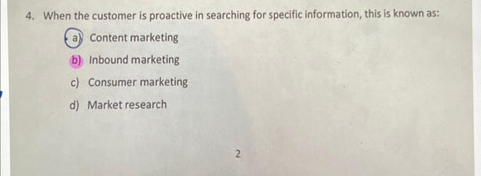  When the customer is proactive in searching for specific information, this