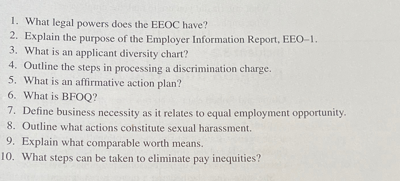  Answer Questions 2,5,6, and 10. What legal powers does the EEOC