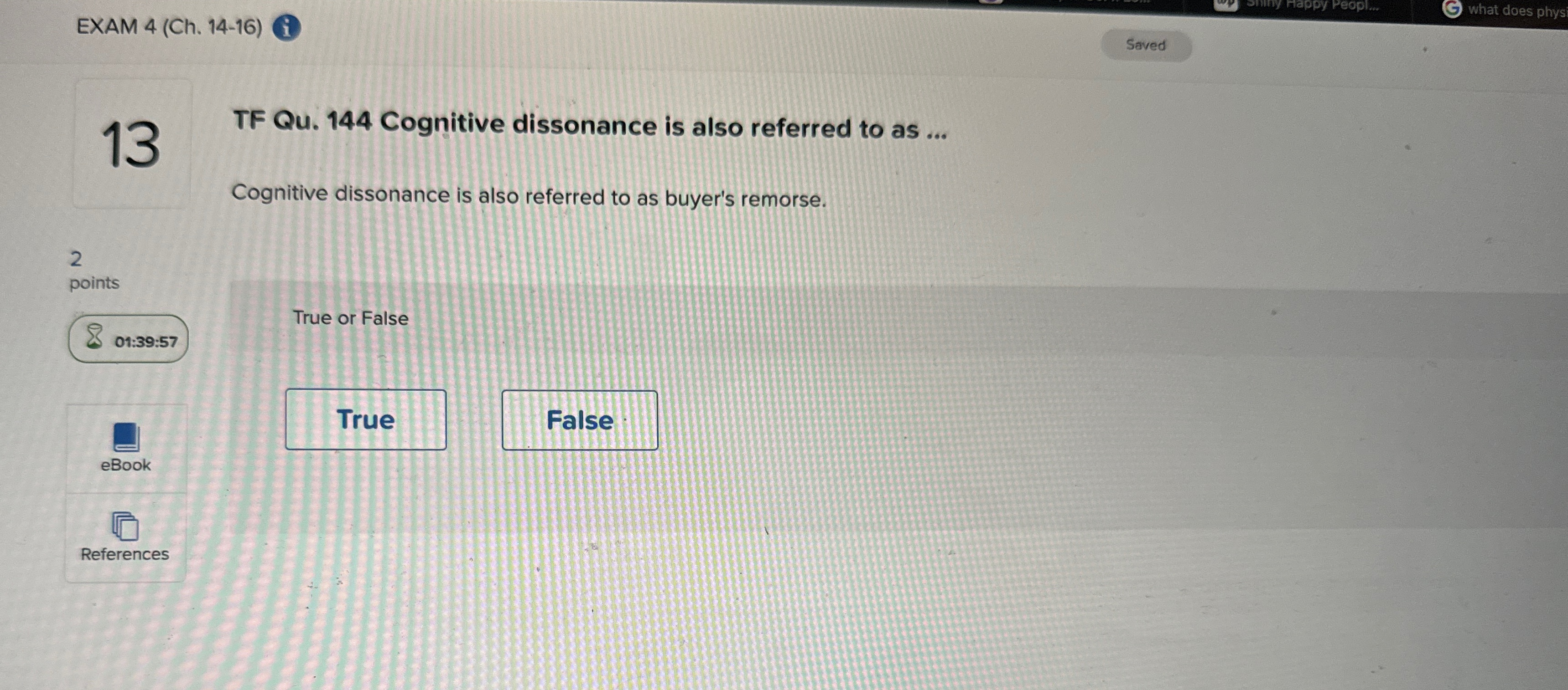  EXAM 4(Ch.14-16) what does phys 13 TF Qu.144 Cognitive dissonance is