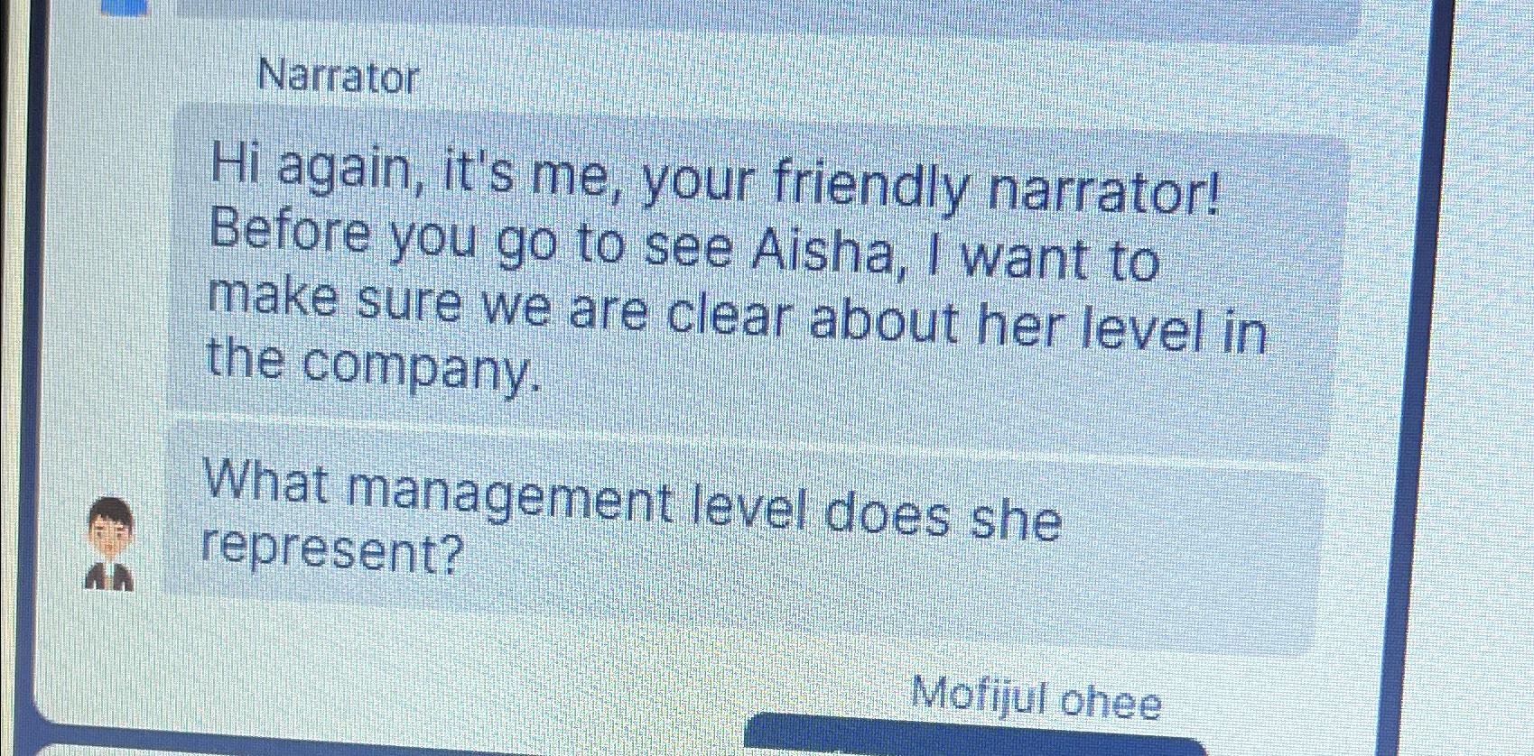  Narrator Hi again, it's me, your friendly narrator! Before you go