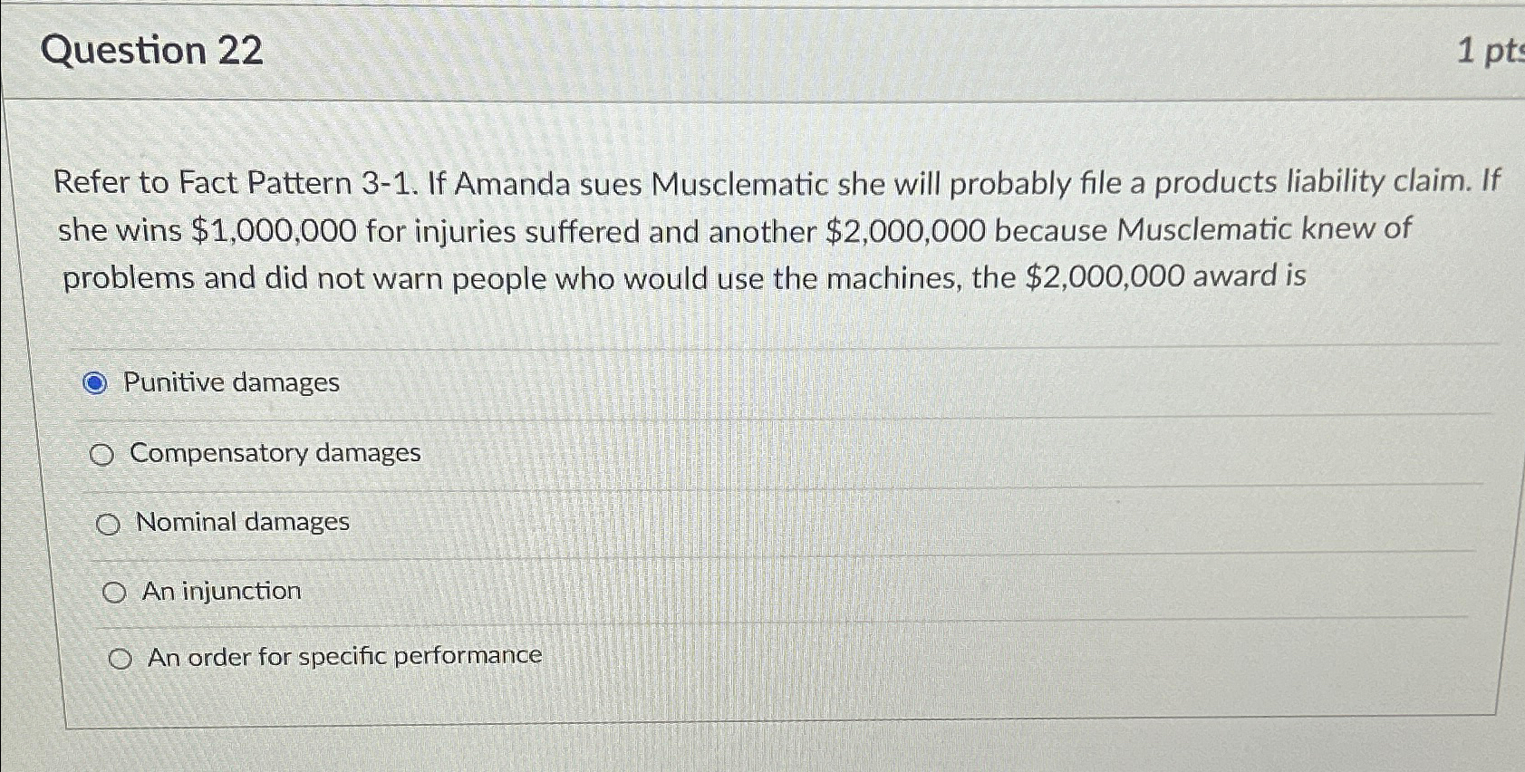  Question 22 Refer to Fact Pattern 3-1. If Amanda sues Musclematic