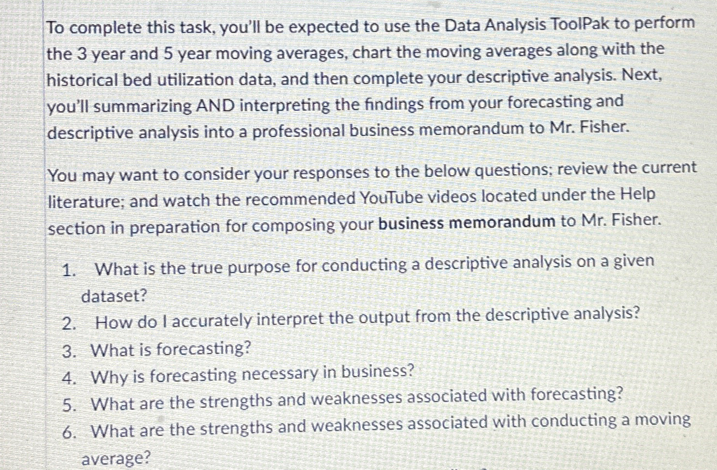  To complete this task, you'll be expected to use the Data