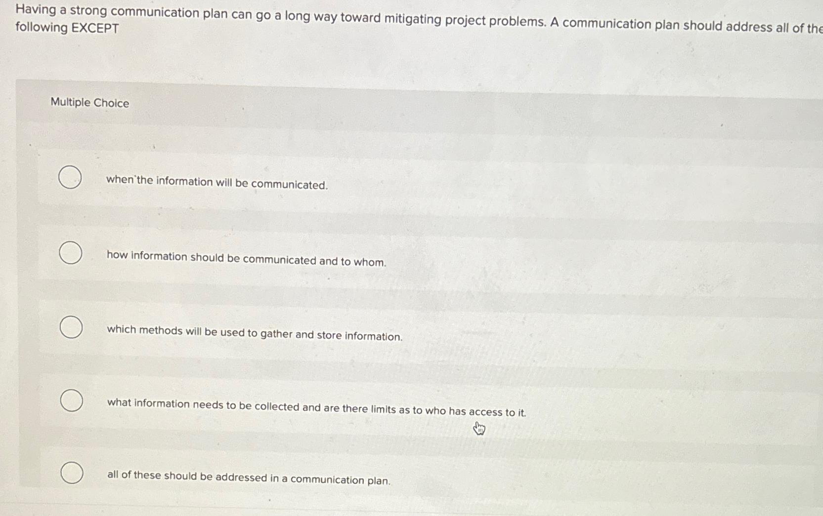  Having a strong communication plan can go a long way toward