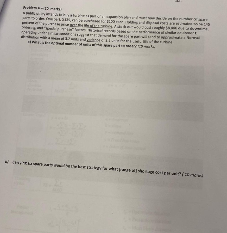  Problem 4-(20 marks) A public utility intends to buy a turbine