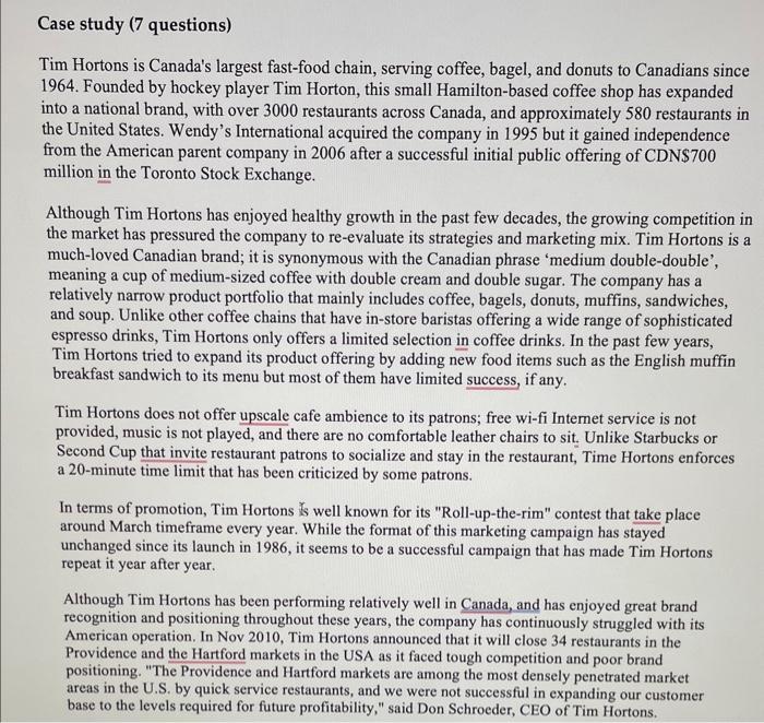  Case study (7 questions) Tim Hortons is Canada's largest fast-food chain,