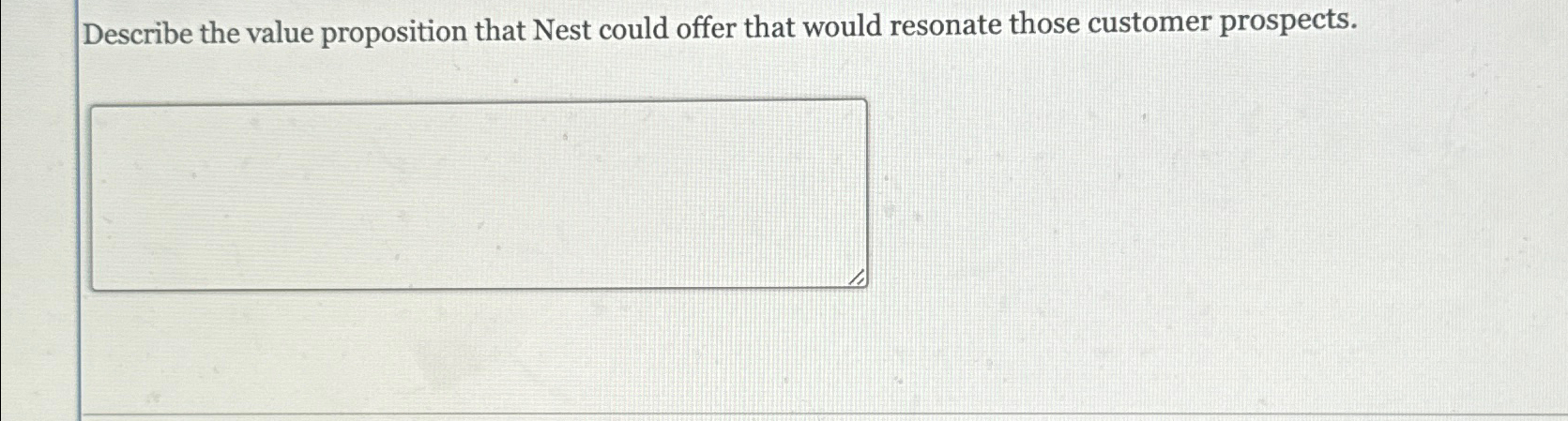  Describe the value proposition that Nest could offer that would resonate