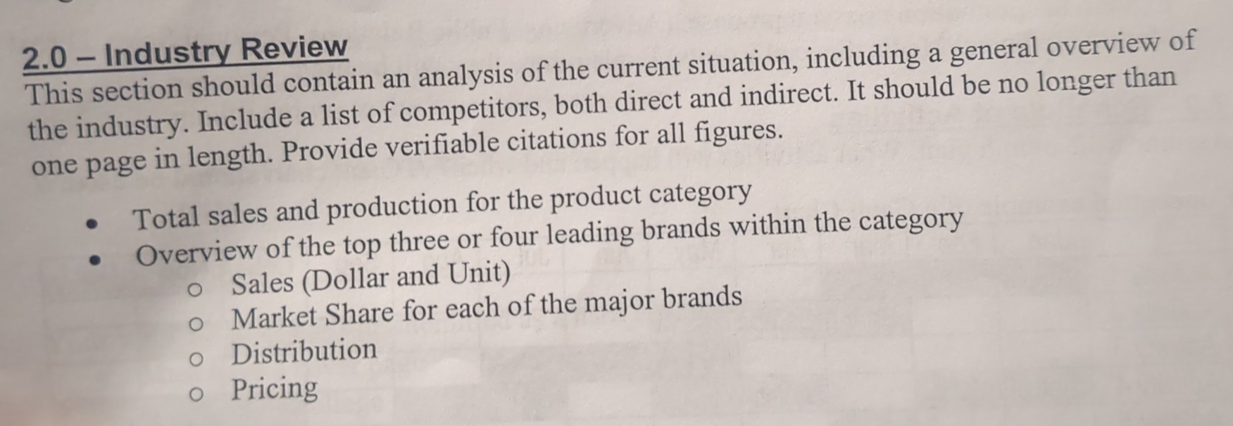  2.0-Industry Review This section should contain an analysis of the current