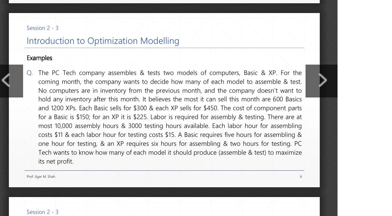  Examples Q. The PC Tech company assembles & tests two models