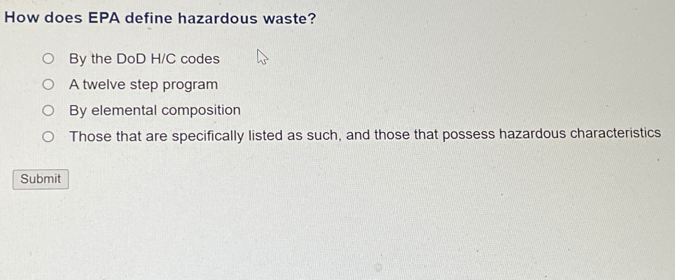  How does EPA define hazardous waste? By the DoD HC codes