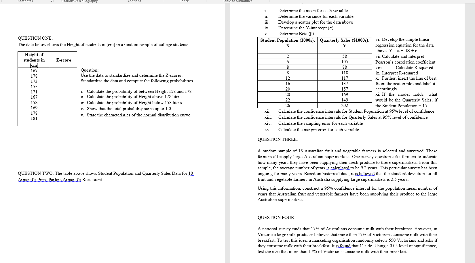  Determine the mean for each variable ii. Determine the variance for