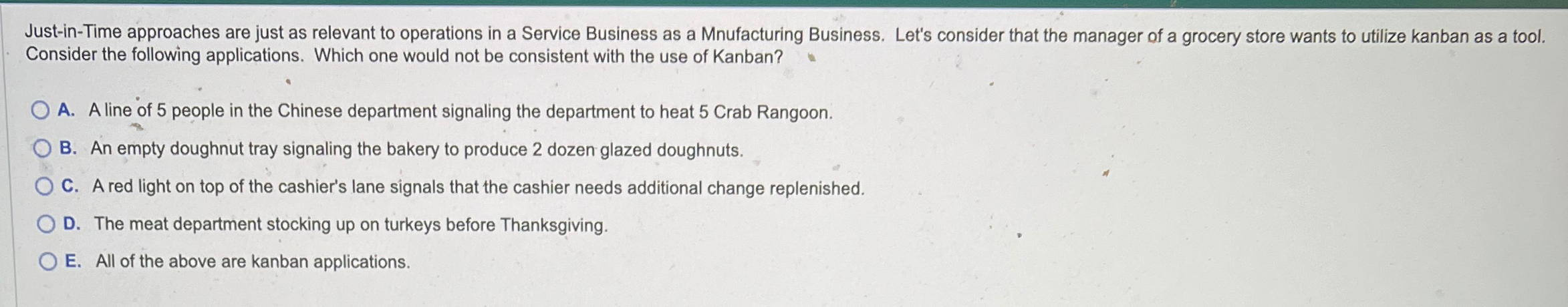 Just-in-Time approaches are just as relevant to operations in a Service