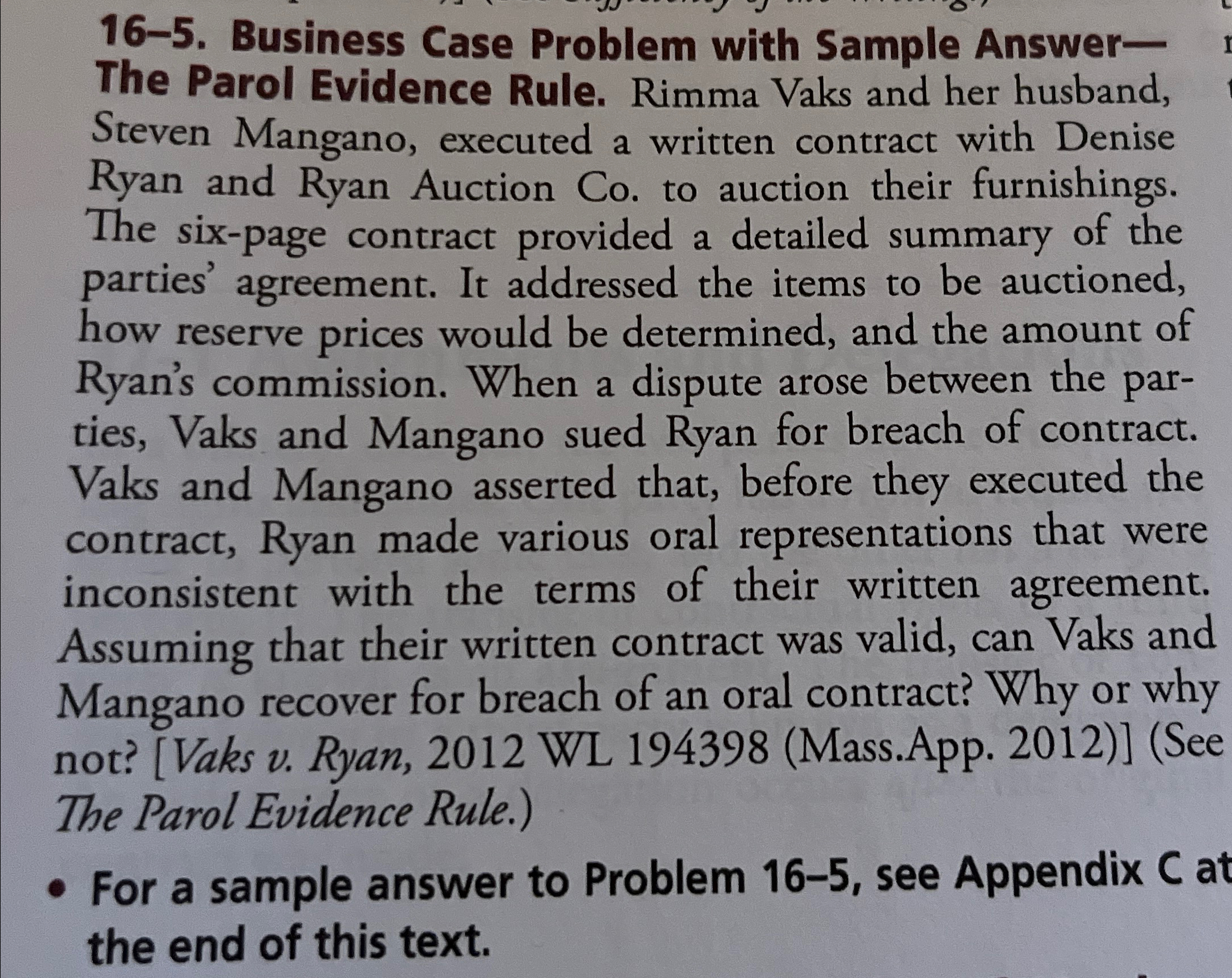  16-5. Business Case Problem with Sample AnswerThe Parol Evidence Rule. Rimma