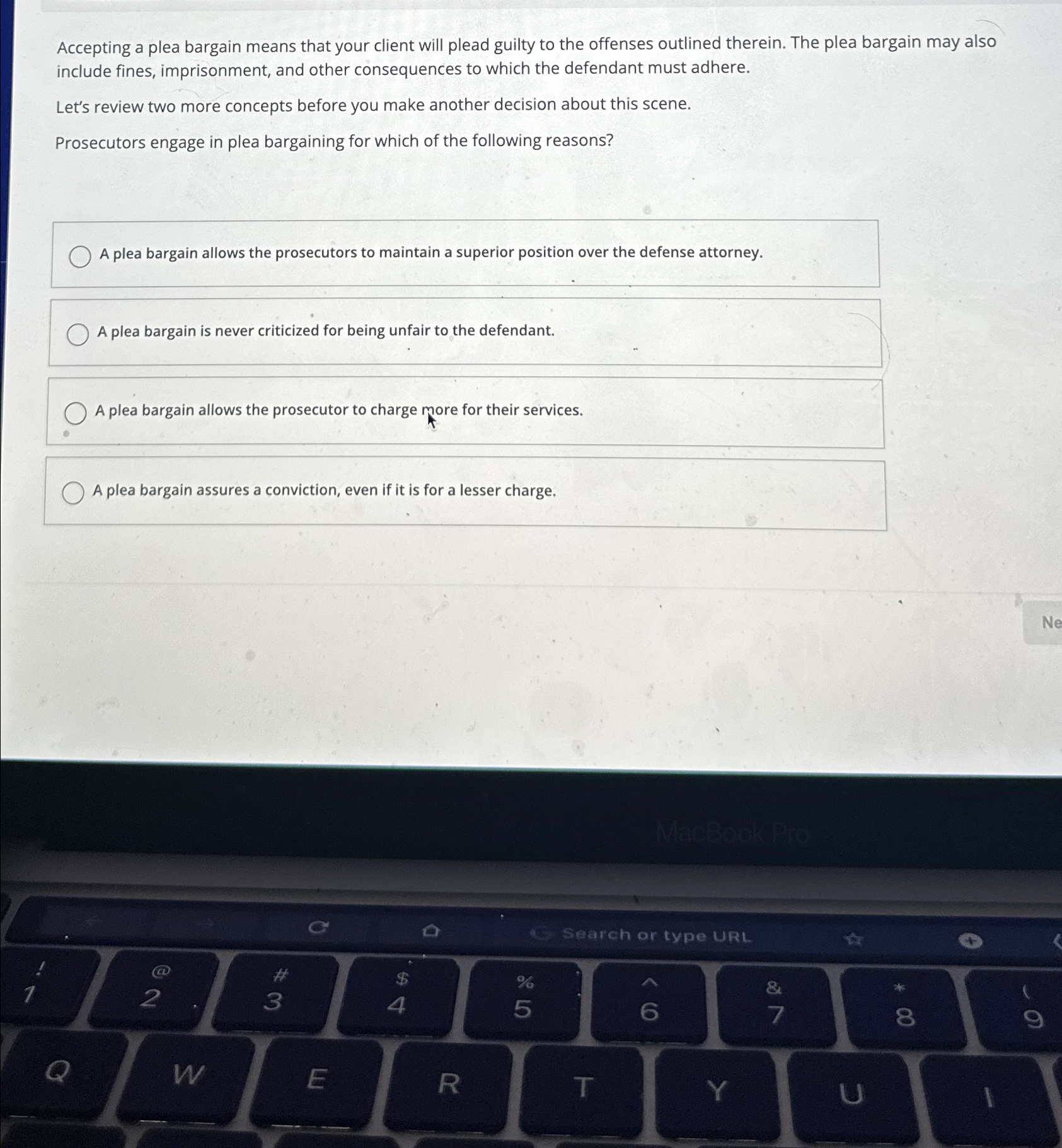  Accepting a plea bargain means that your client will plead guilty