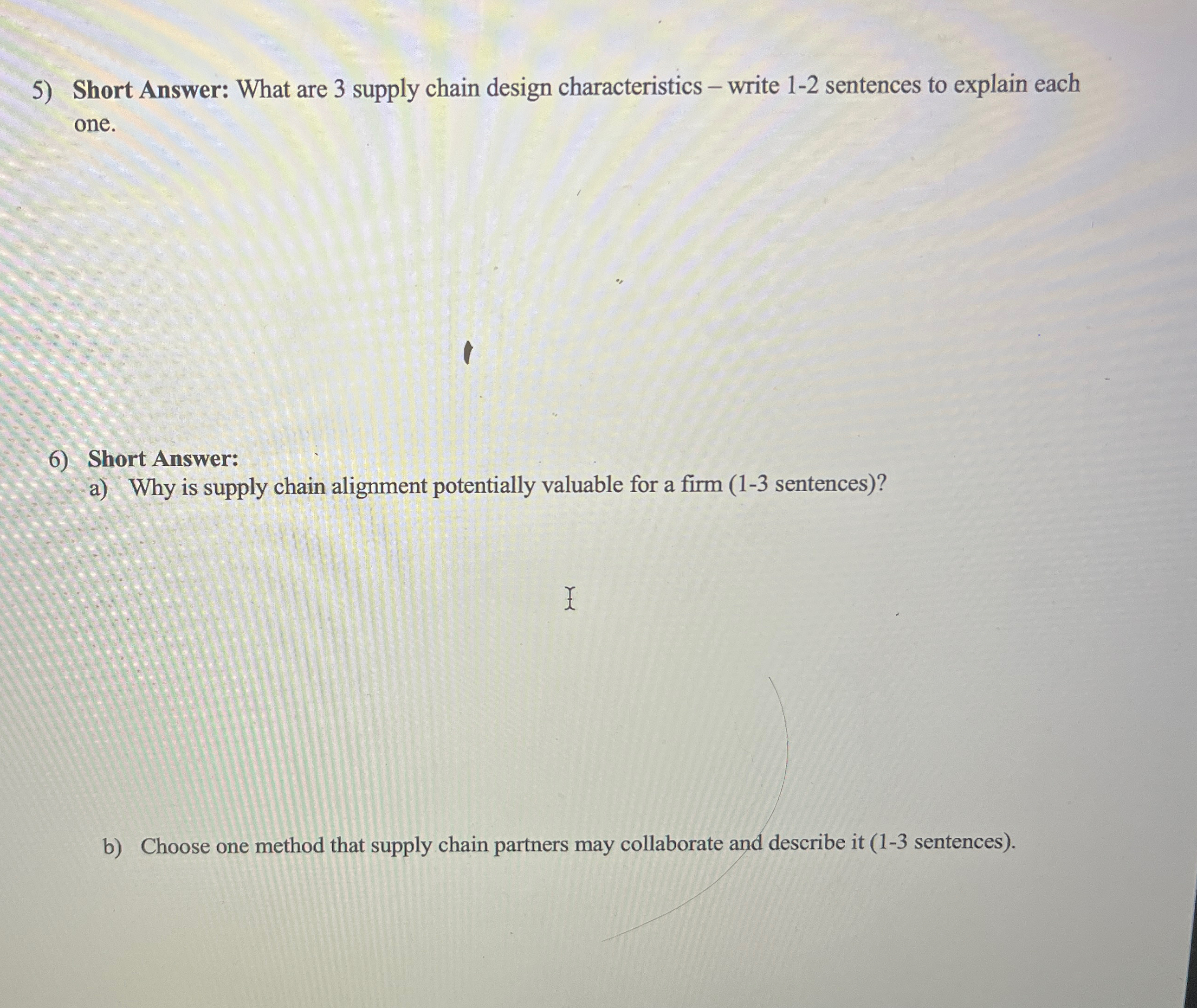  Short Answer: What are 3 supply chain design characteristics - write