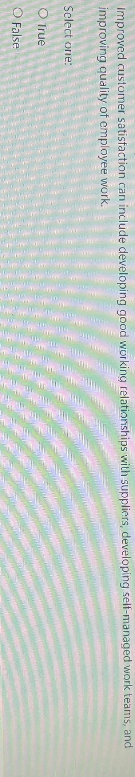  Improved customer satisfaction can include developing good working relationships with suppliers,