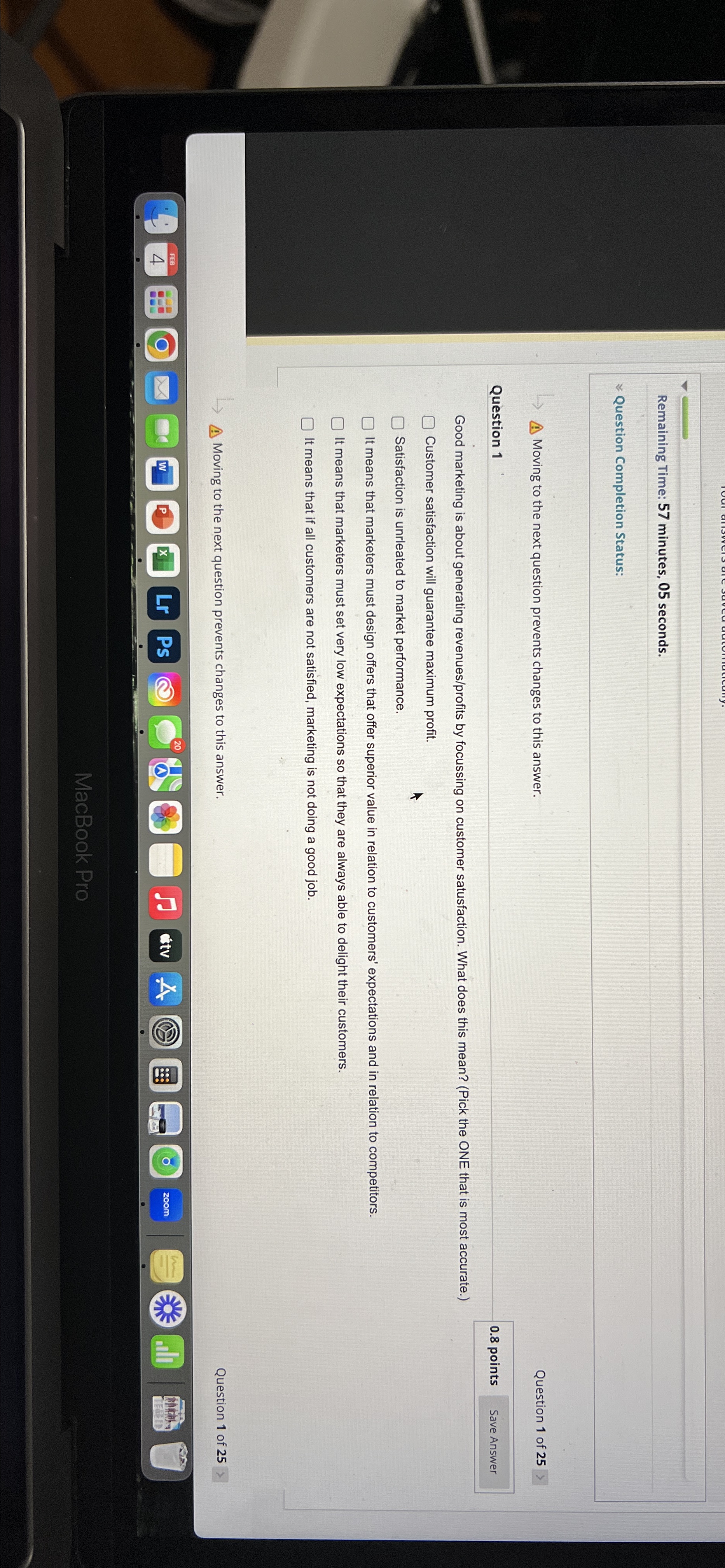 Remaining Time: 57 minutes, 05 seconds. ~~ Question Completion Status: Moving
