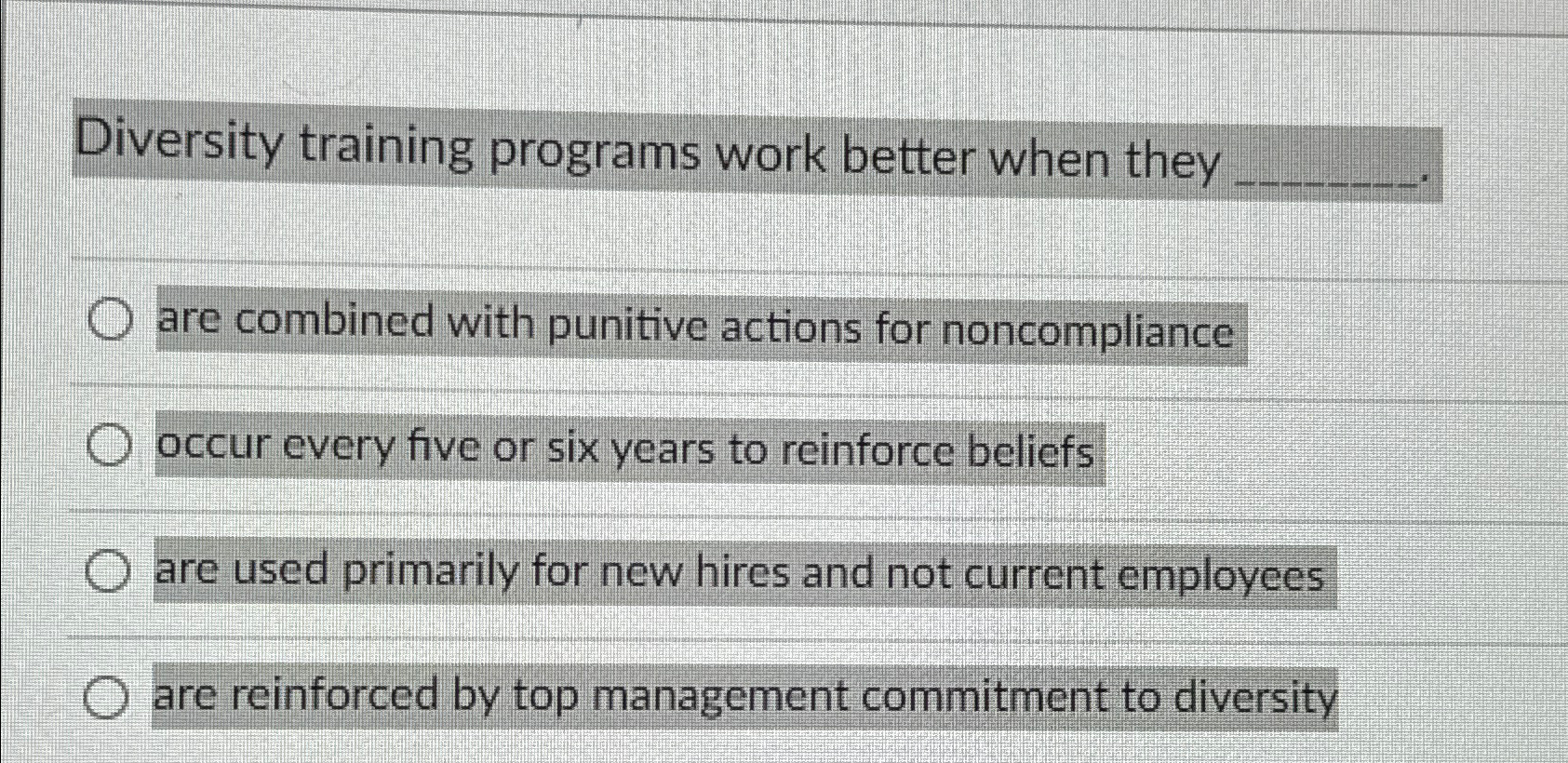  Diversity training programs work better when they are combined with punitive