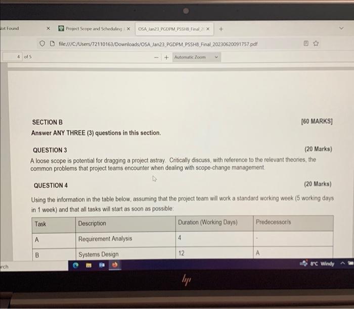 project management Answer ANY IHREE (3) questions in this section. QUESTION 3