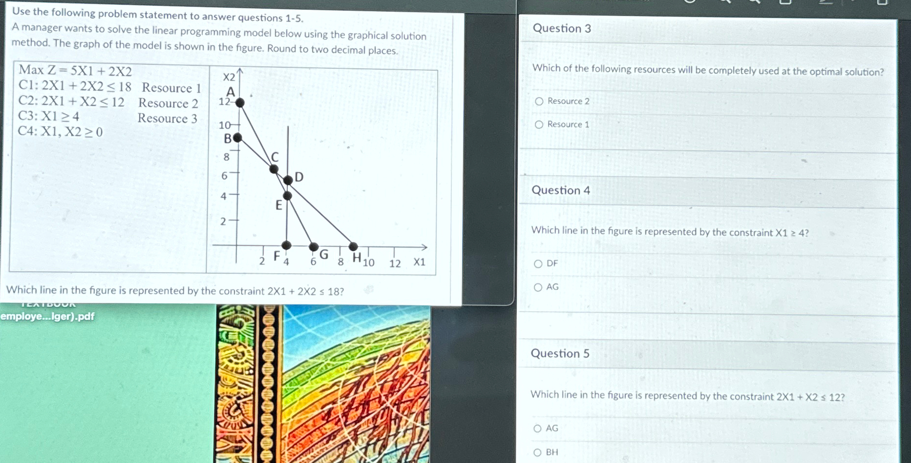  Use the following problem statement to answer questions 1-5. A manager