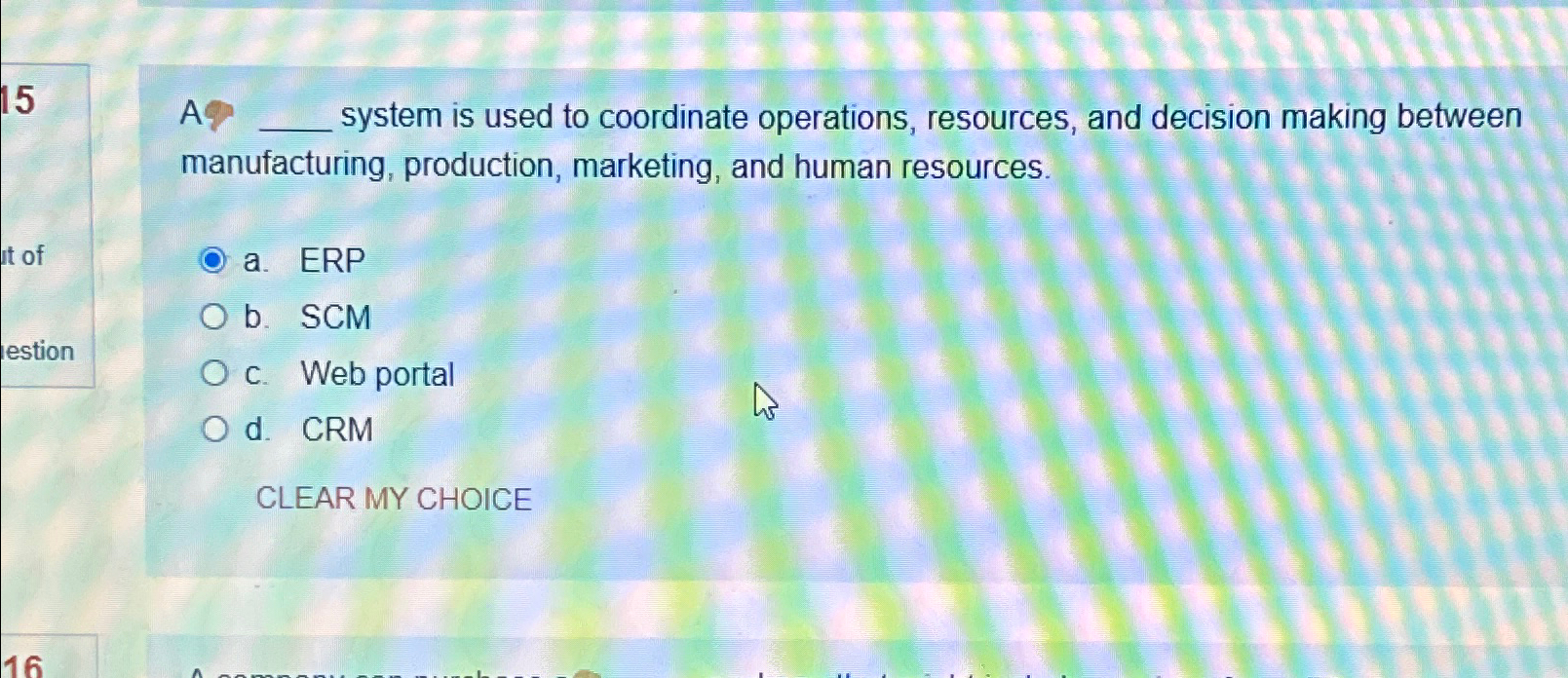  15,A system is used to coordinate operations, resources, and decision making