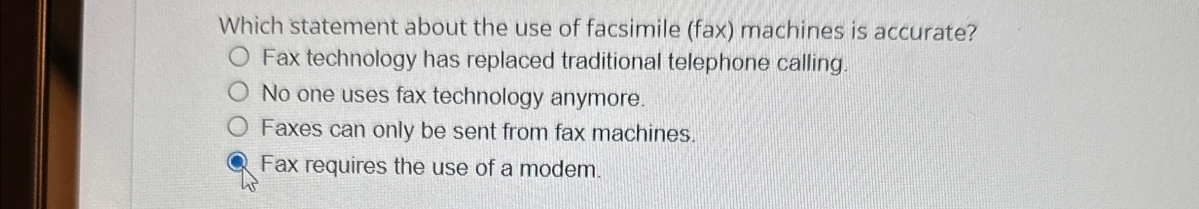  Which statement about the use of facsimile (fax) machines is accurate?