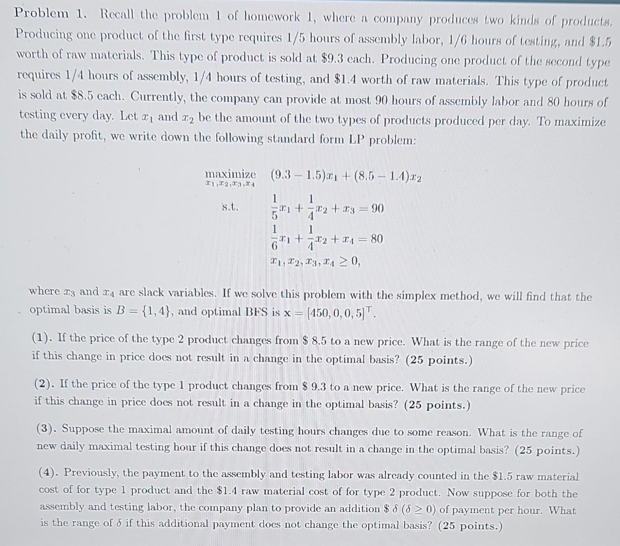 Problem 1. Recall the problem 1 of homework 1, where a