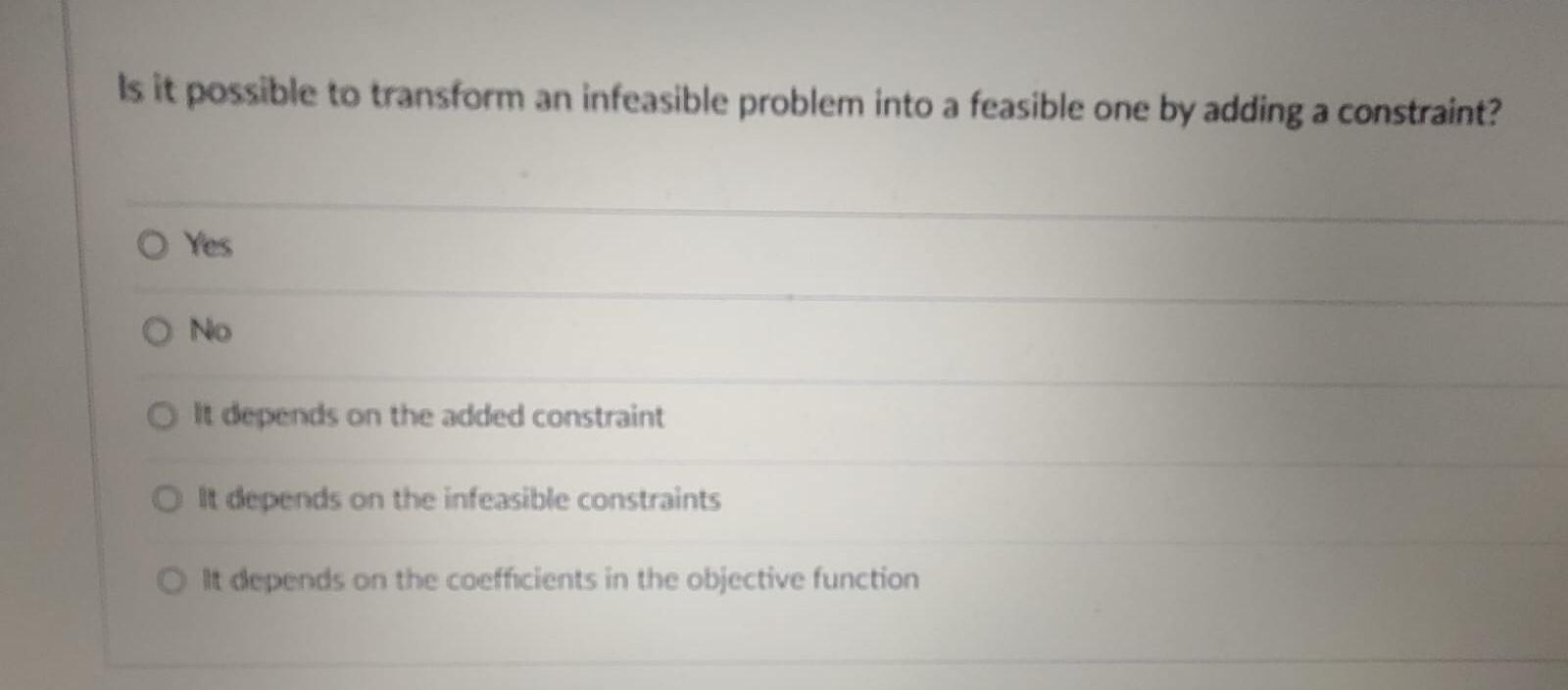  Is it possible to transform an infeasible problem into a feasible