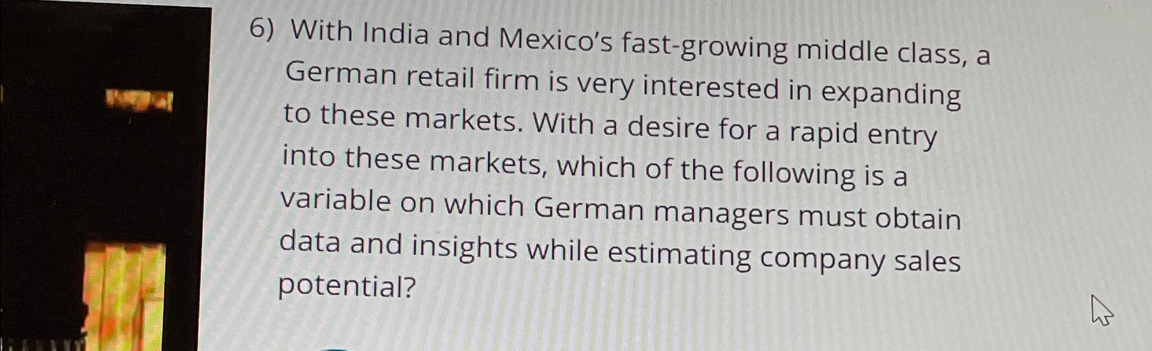  With India and Mexico's fast-growing middle class, a German retail firm