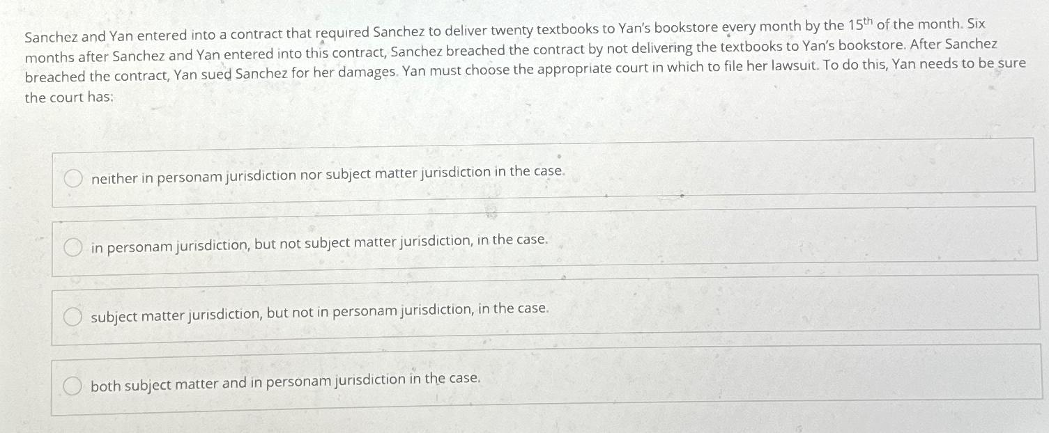  Sanchez and Yan entered into a contract that required Sanchez to