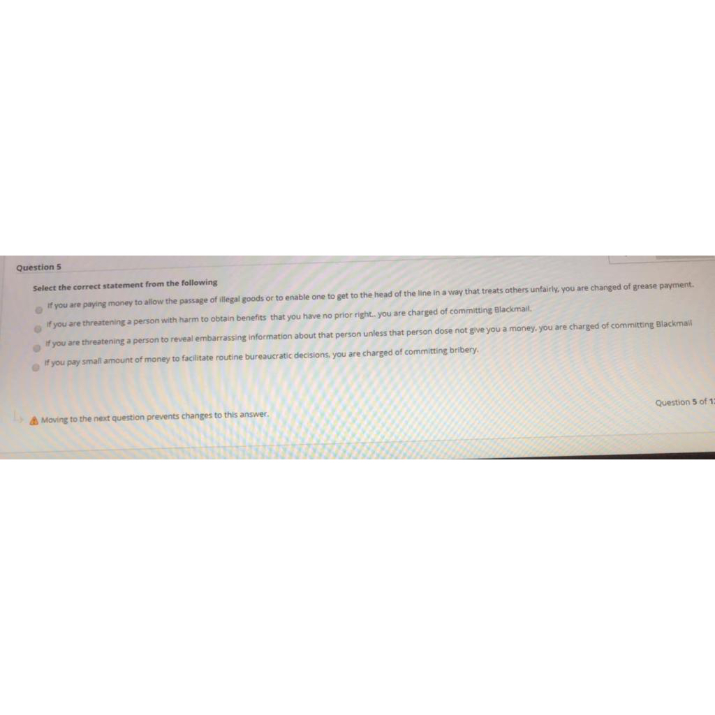  Question 5 Select the correct statement from the following If you