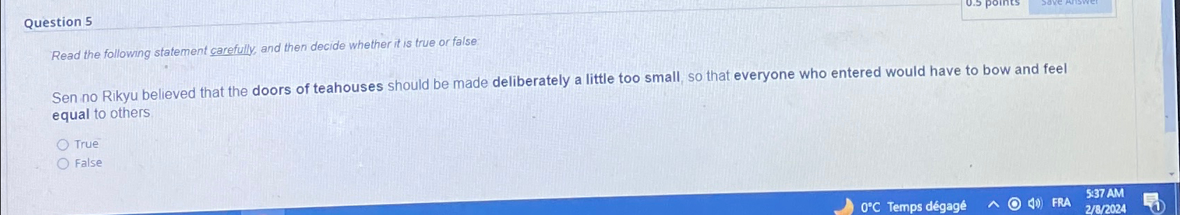  Question 5 Read the following statement carefully, and then decide whether