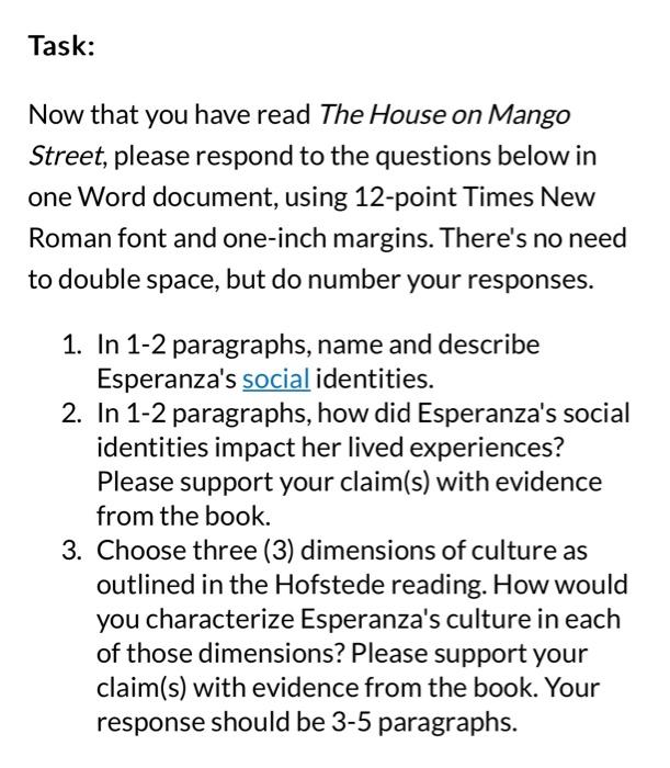  Task: Now that you have read The House on Mango Street,