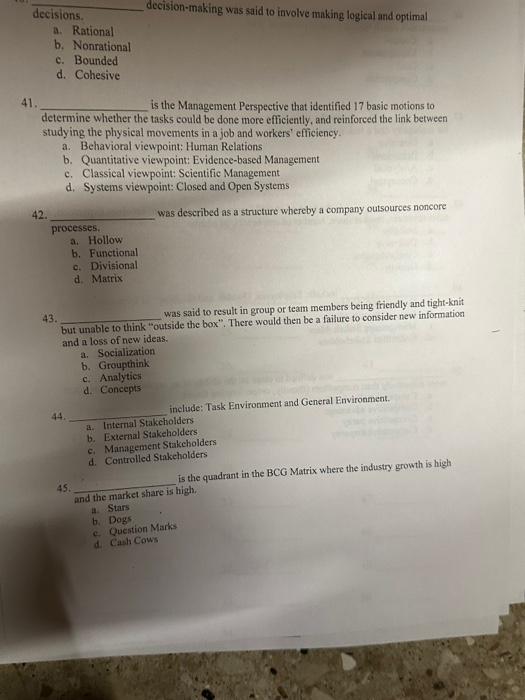 d. Cohesine 41. deternine whether the tasks could be done nore efficiently,