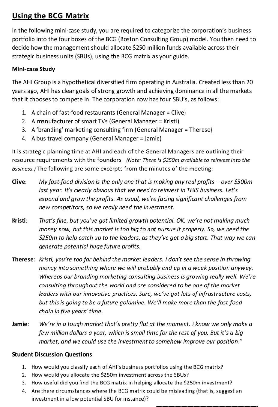  kindly give proper detailed assignment sollution Using the BCG Matrix In