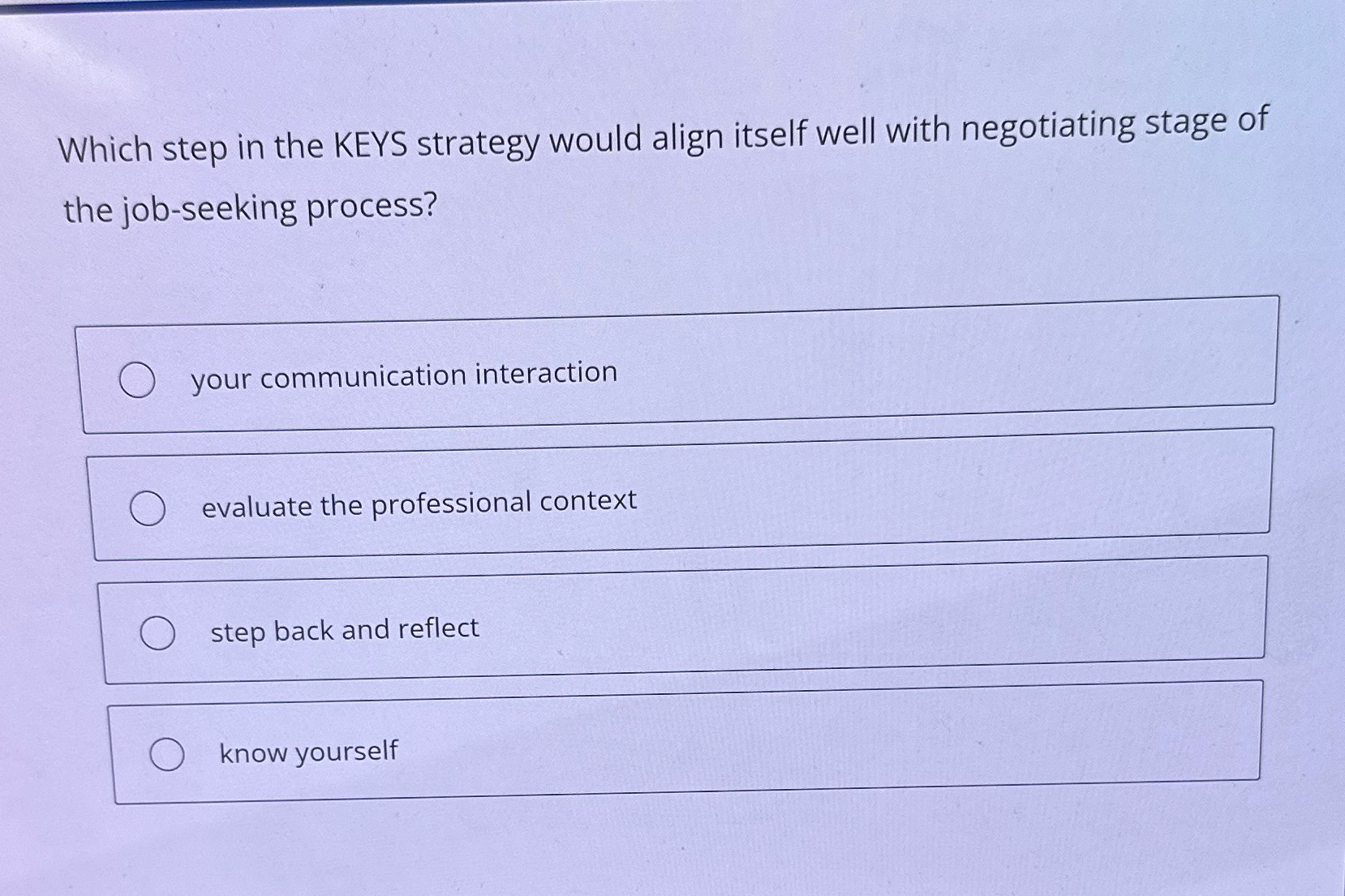  Which step in the KEYS strategy would align itself well with